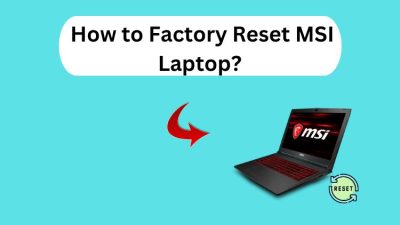 how to factory reset msi laptop