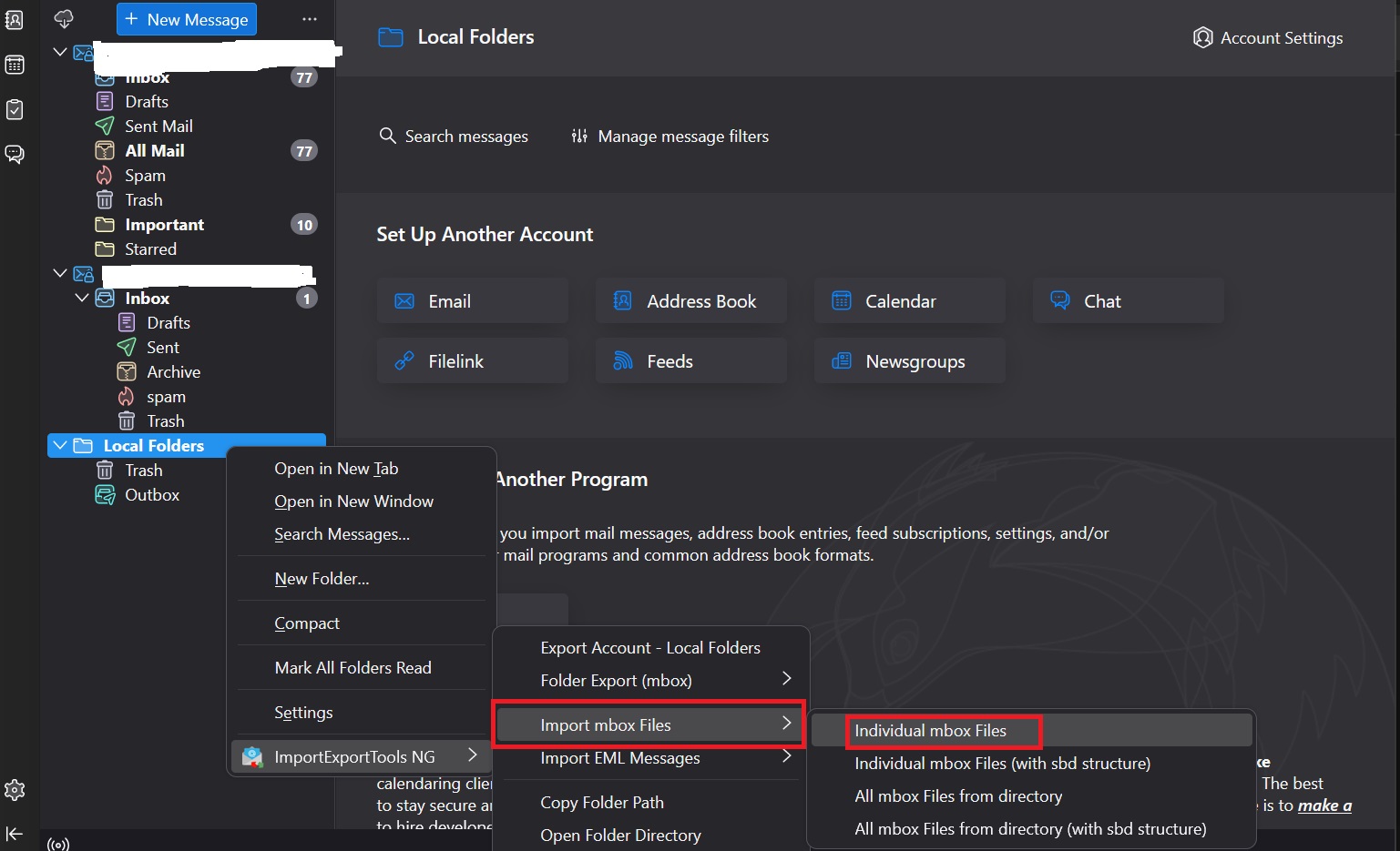 Right-click Local Folders, select ImportExport Tools NG > Import MBOX Files > Individual MBOX Files