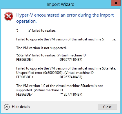 Hyper-V encountered an error during the import operation