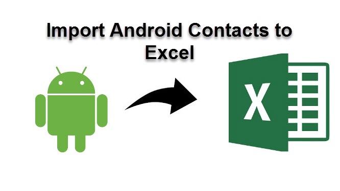 import-android phone contacts to excel