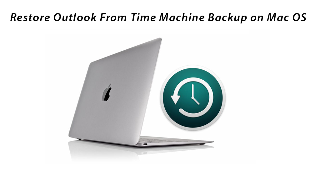 restore outlook from time machine backup