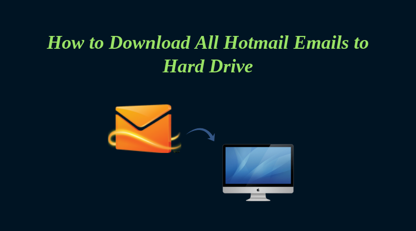 how to download hotmail emails to my computer