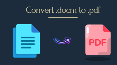 convert docm to pdf