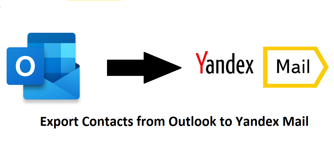Export Contacts from Outlook to Yandex Mail