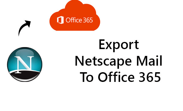 Export Netscape Mail to Office 365
