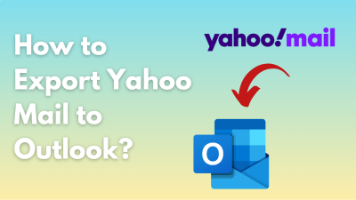 Export Yahoo Mail to Outlook