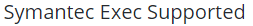 Symantec Exec supported