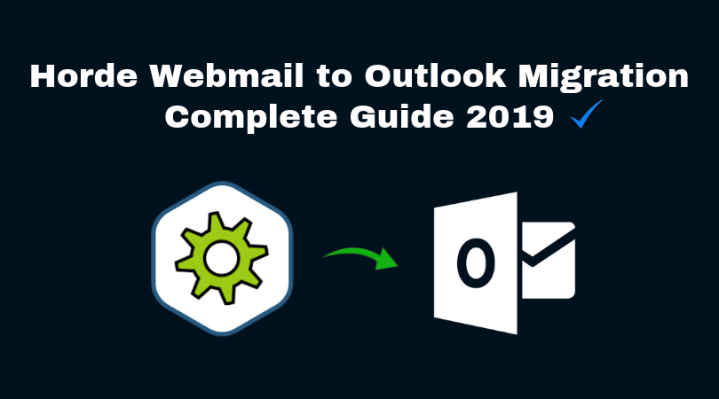 Horde to Outlook Migration
