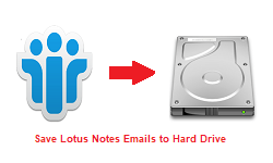 save Lotus Notes emails to hard drive