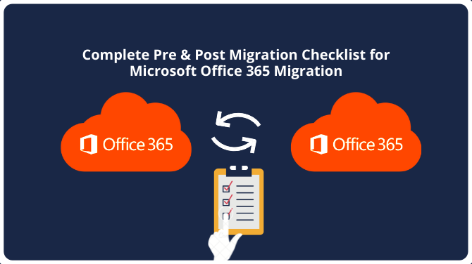 Microsoft Office 365 Pre & Post Migration Checklist
