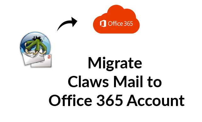 Migrate Claws Mail to Office 365 Account