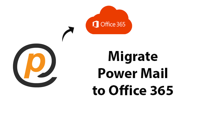 Migrate PowerMail to Office 365
