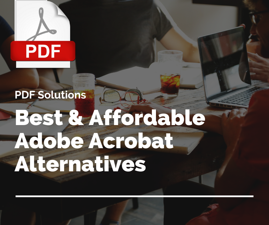 Adobe Acrobat Alternatives