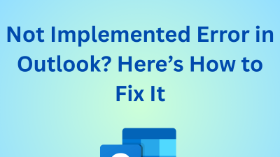 Not Implemented Error in Outlook