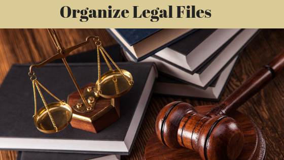 organize legal files