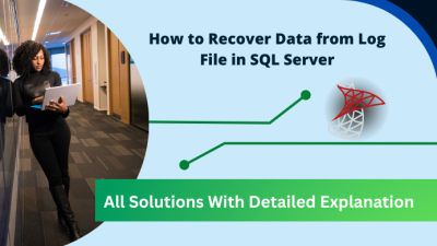 recover Data from Log File in SQL Server