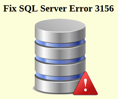 SQL Server Error 3156