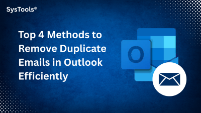 op 4 Methods to Remove Duplicate Emails in Outlook Efficiently