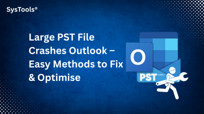 Large PST File Crashes Outlook