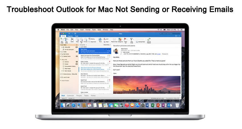 Outlook for Mac not sending or receiving emails
