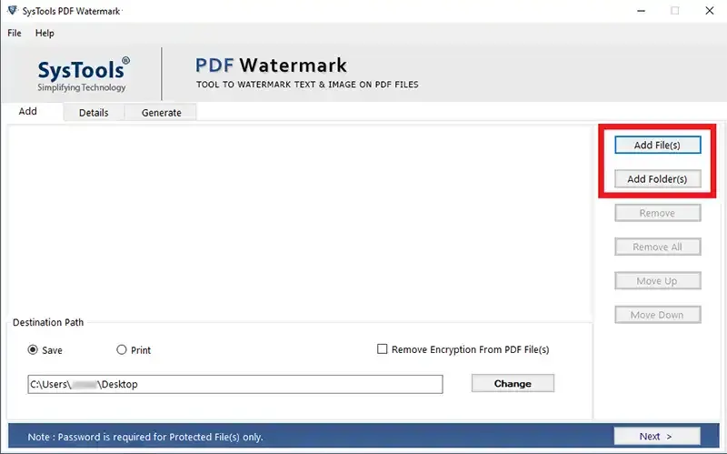 click on Add Files or Add Folders option