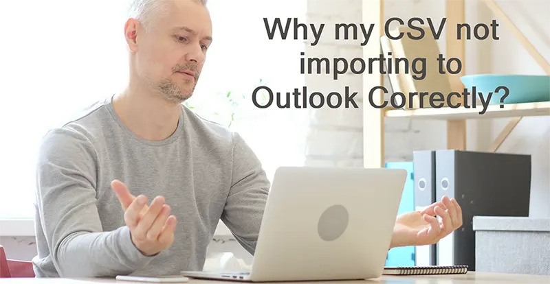 cannot import csv to outlook