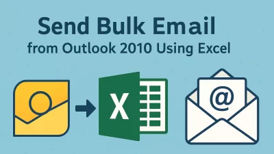 send bulk emails from outlook 2010 using excel