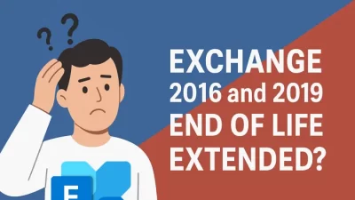 exchange 2016 and 2019 end of life