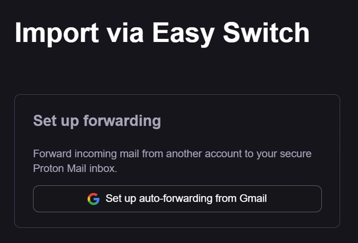 Set up auto-forwarding from Gmail into ProtonMail