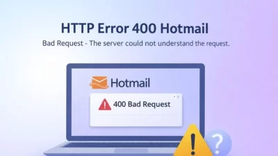 http error 400 hotmail