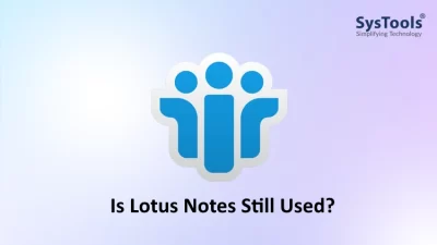Is Lotus Notes Still Used