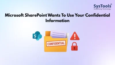 Microsoft SharePoint Wants to Use Your Confidential Information