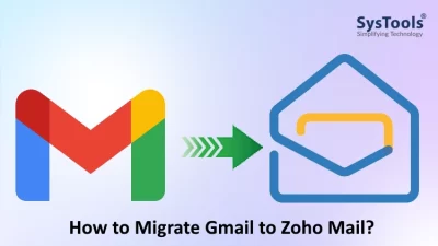 How to Migrate Gmail to Zoho Mail?