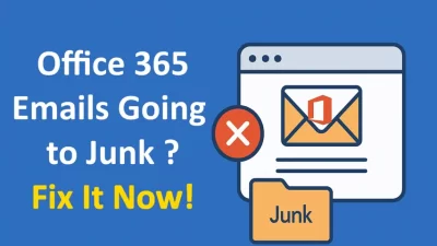 Fix Office 365 Emails Going to Junk