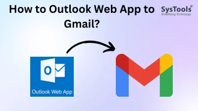 outlook web app to gmail
