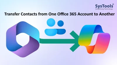 transfer contacts from one office 365 account to another