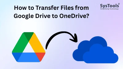 transfer files from google drive to onedrive